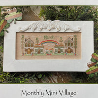 Monthly Mini Village - March