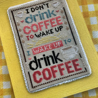 To Drink Coffee