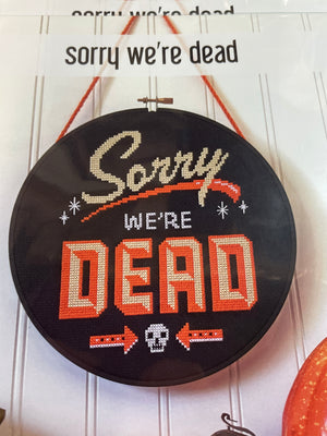 Sorry We're Dead