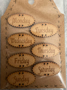 Days of the week Wooden Buttons
