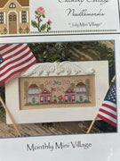 Monthly Mini Village - July
