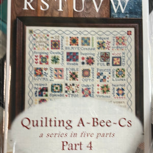 Quilting A-Bee-Cs Part 4