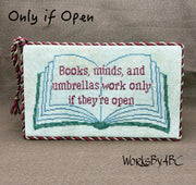 Only if Open