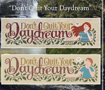 Don't Quit your Daydream