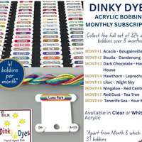 Dinky Dyes Acrylic Bobbin Club (8 months)