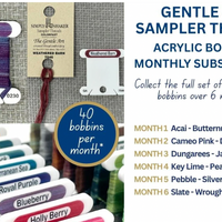 Gentle Art Sampler Acrylic Bobbin Club (6 months)