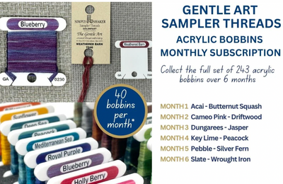 Gentle Art Sampler Acrylic Bobbin Club (6 months)