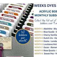 Weeks Dye Works Acrylic Bobbin Club (9 months)