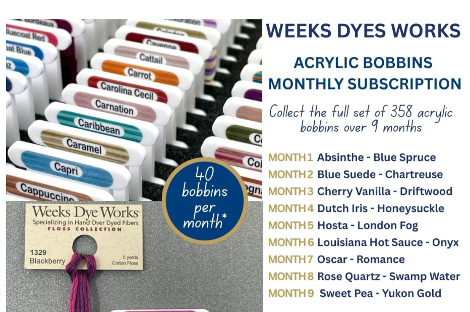 Weeks Dye Works Acrylic Bobbin Club (9 months)