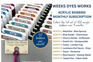 Weeks Dye Works Acrylic Bobbin Club (9 months)