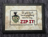 Zip It