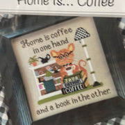 Home is...Coffee