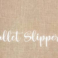 28 count Ballet Slippers linen